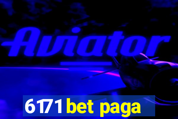 6171 bet paga